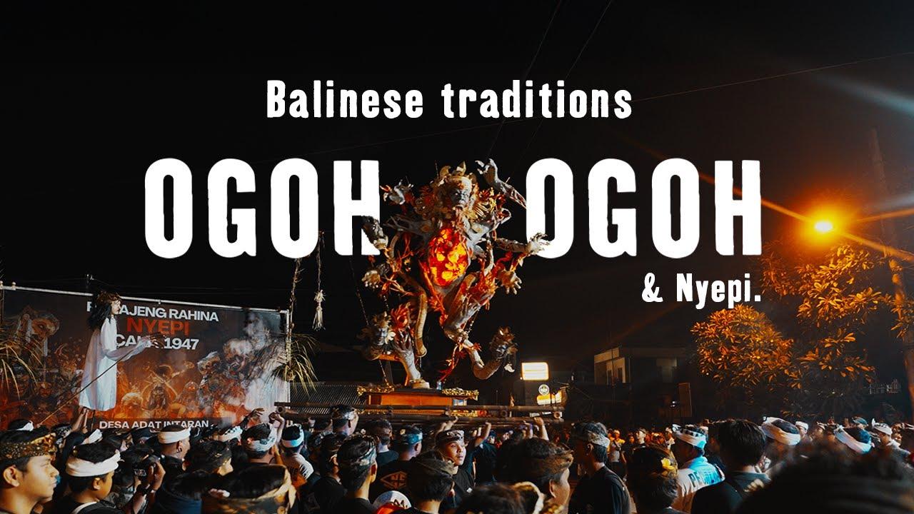 Balinese Traditions | Ogoh Ogoh Parade and Nyepi (Silent Day)